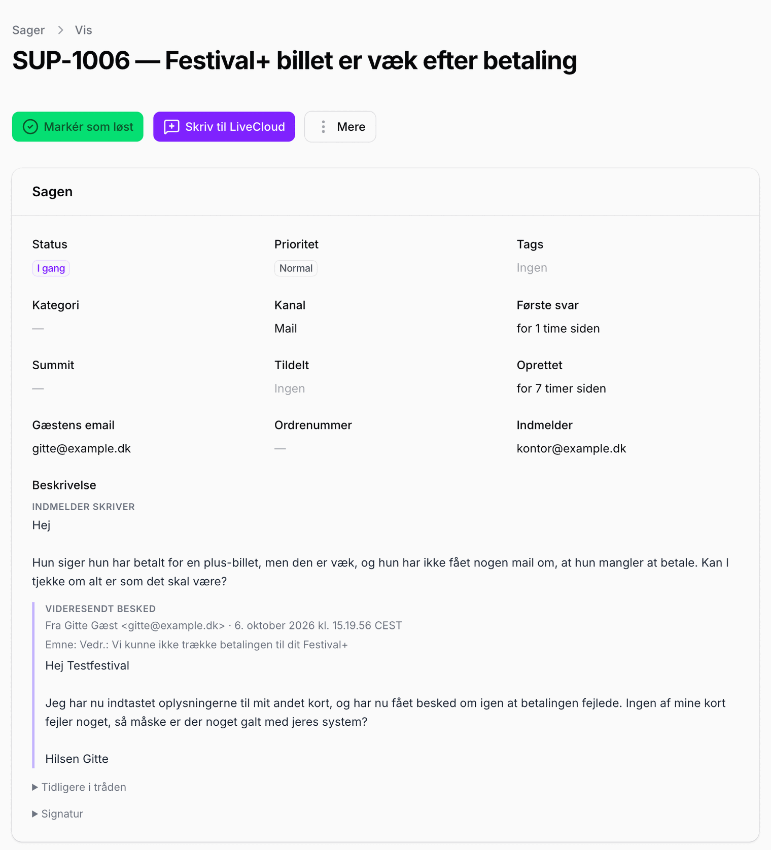 En sag med kundeservices spørgsmål og gæstens videresendte mail